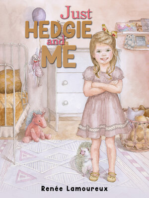 cover image of Just Hedgie and Me